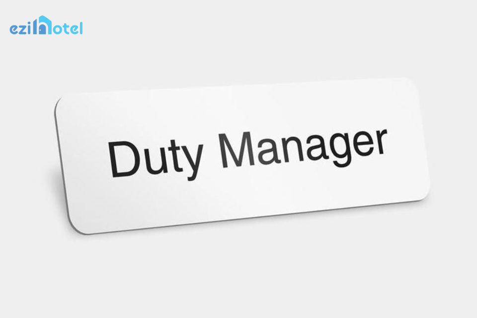 Duty Manager là gì?